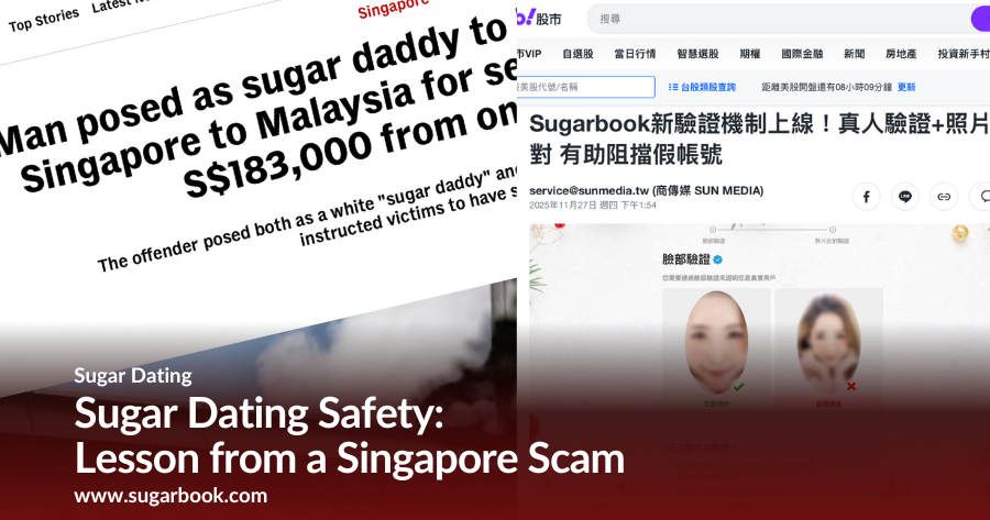 Sugar Daddy Dating Safety 2025: Lessons from a Singapore Scam