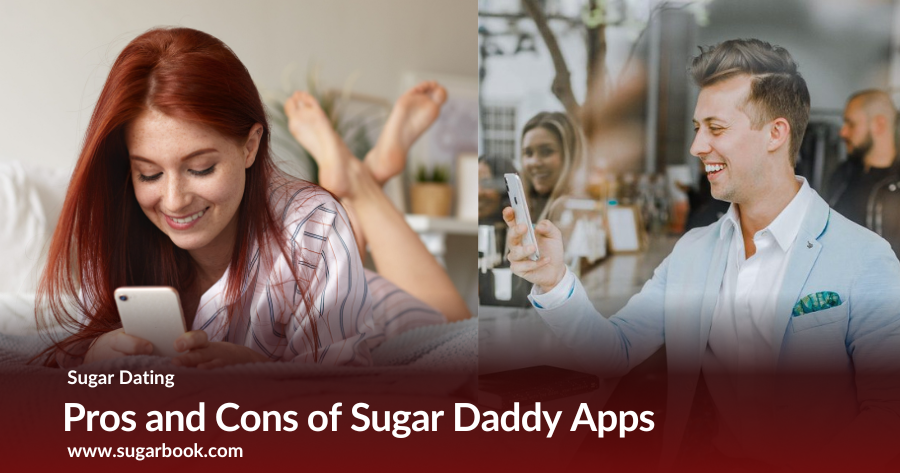 Pros and Cons of Sugar Daddy Apps
