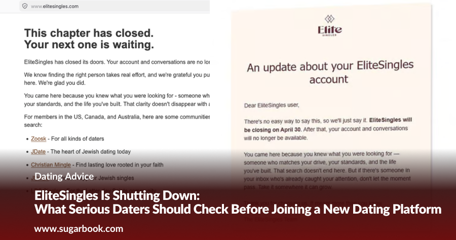 EliteSingles Is Shutting Down: What Serious Daters Should Check Before Joining a New Dating Platform