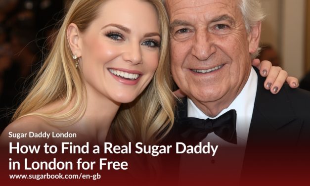 How to Find a Real Sugar Daddy in London for Free