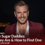 Glasgow Sugar Daddies: Who They Are & How to Find One