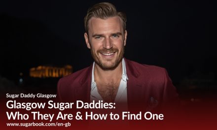 Glasgow Sugar Daddies: Who They Are & How to Find One