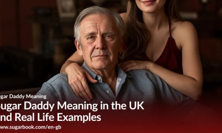 Sugar Daddy Meaning in the UK and Real Life Examples