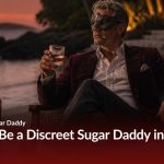 How to Be a Discreet Sugar Daddy in London: A Practical Guide (2026)
